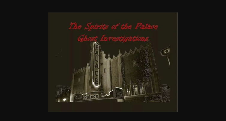 Spirits of the Palace Ghost Investigation