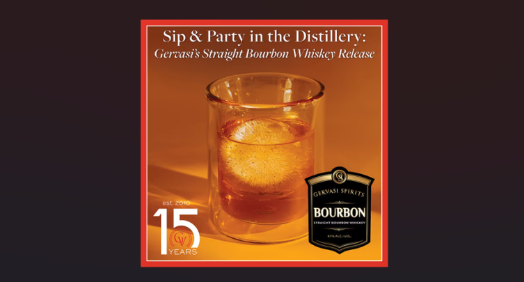 Sip + Party in the Distillery: Gervasi’s Bourbon Whiskey Release