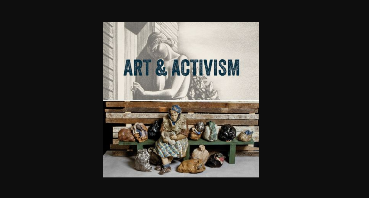 Art & Activism: Perspectives from the CMA Collection