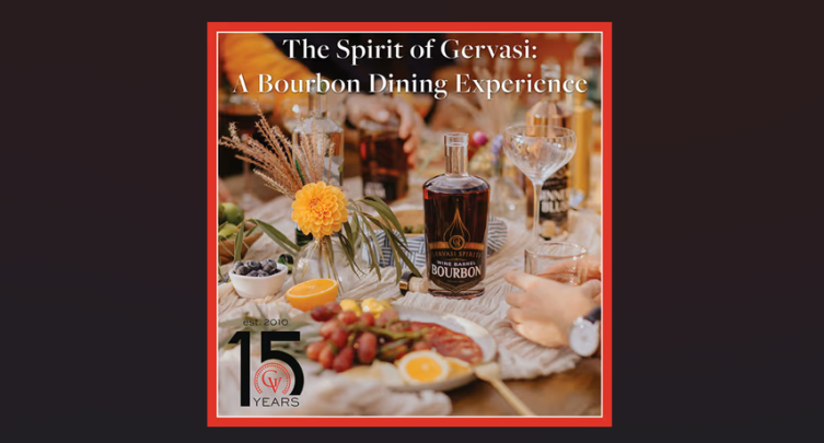 The Spirit of Gervasi: A Bourbon Dining Experience