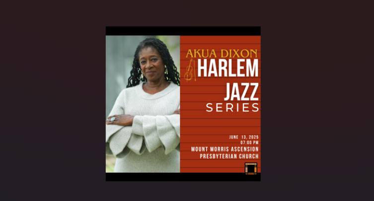 Harlem Jazz Series: Akua Dixon