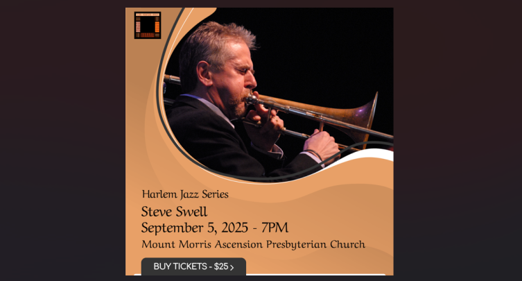 Harlem Jazz Series: Steve Swell