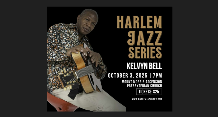 Harlem Jazz Series: Kelvyn Bell