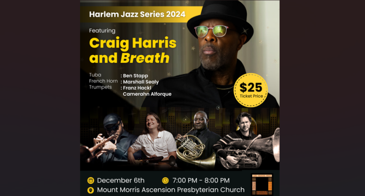 Harlem Jazz Series: Craig Harris and Breathe