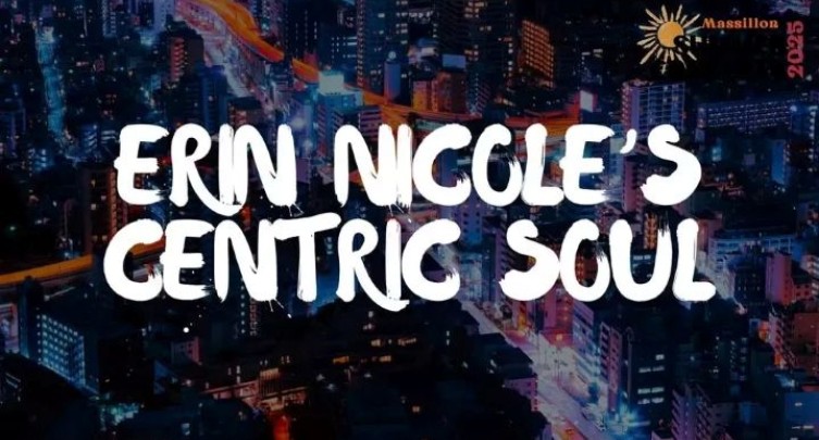Erin Nicole's Centric Soul - Massillon Summer Concert Series