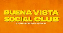 Buena Vista Social Club: A New Broadway Musical