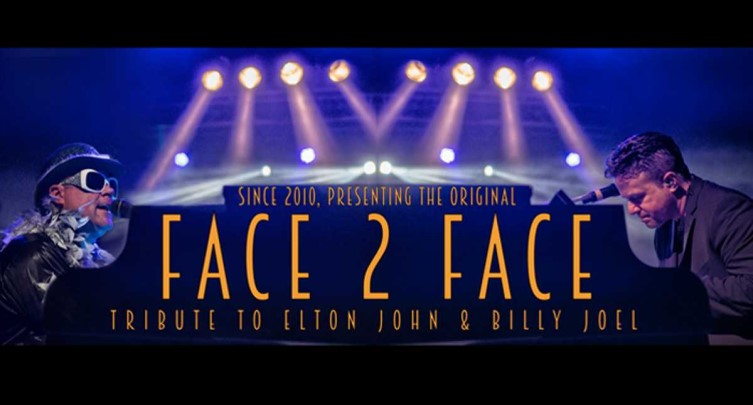 An Evening with FACE 2 FACE: A Tribute to Elton John and Billy Joel
