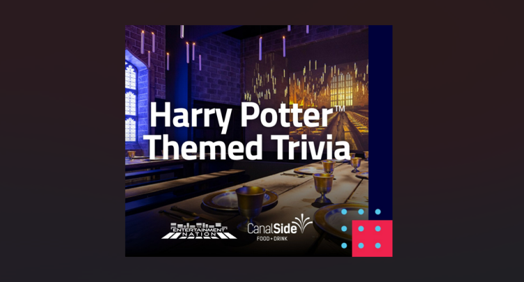 CanalSide Food+Drink at CambridgeSide Hosts Harry Potter Trivia Night