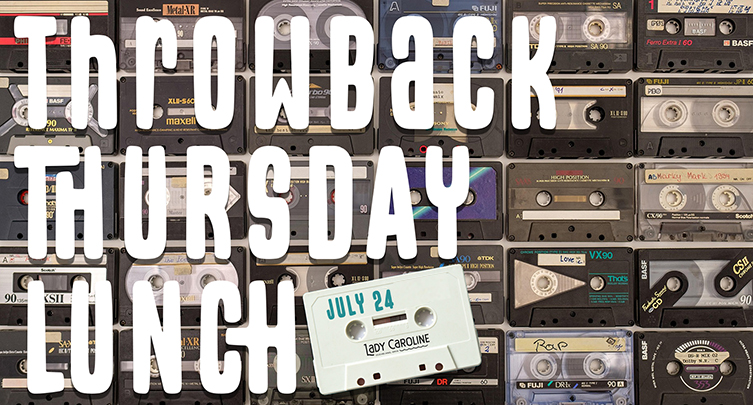 Throwback Thursday Lunch on Lady Caroline